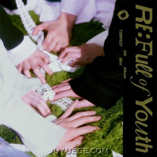 TEMPEST迷你专辑《RE: Full of Youth》[FLAC/MP3]夸克网盘下载