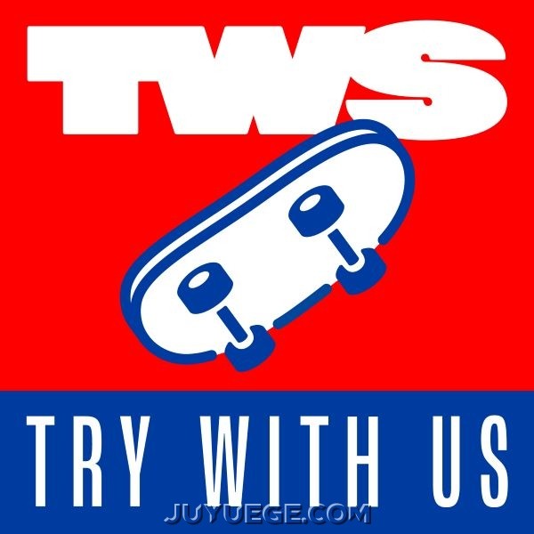 TWS专辑《TRY WITH US》[FLAC/MP3]夸克网盘下载