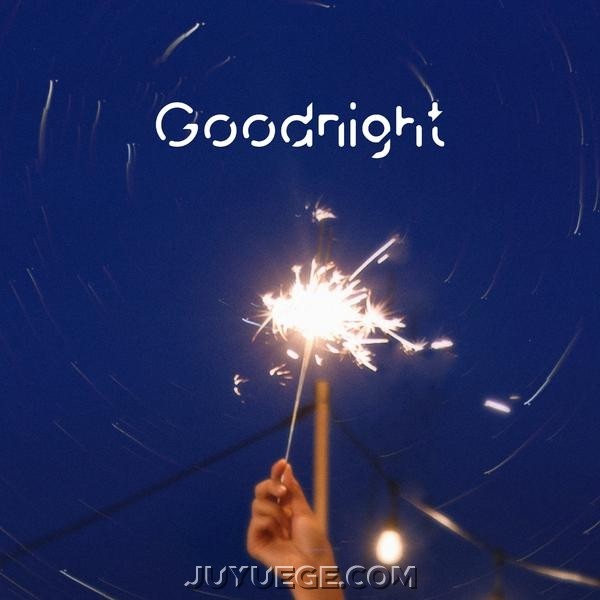 克仁、J.sheoy、Steve、大卫专辑《Goodnight》[FLAC/MP3]夸克网盘下载