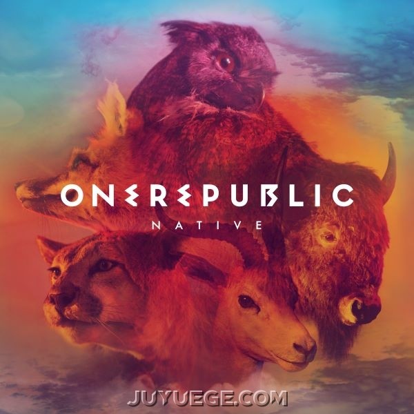 OneRepublic(共和时代)专辑《Native(Deluxe Version)》[FLAC/MP3]夸克网盘下载