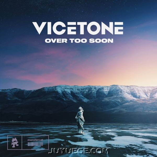 Vicetone《Over Too Soon》[FLAC/MP3]夸克网盘下载