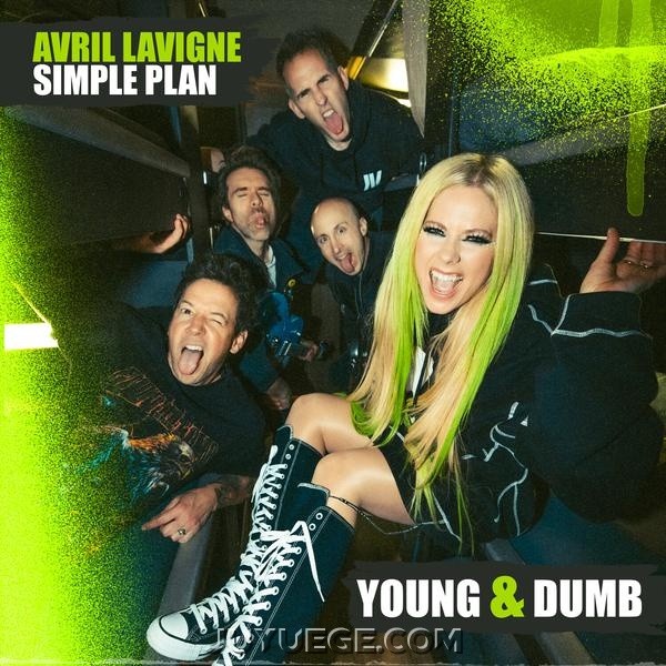 Avril Lavigne、Simple Plan《Young & Dumb》[FLAC/MP3]夸克网盘下载
