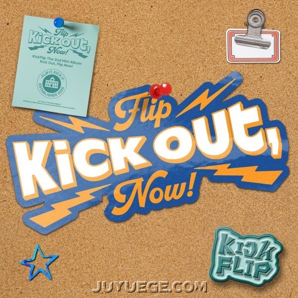 KickFlip专辑《Kick Out, Flip Now!》[FLAC/MP3]夸克网盘下载